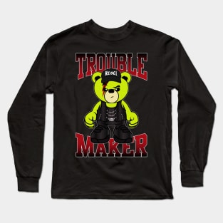 troublemaker teddy tee Long Sleeve T-Shirt